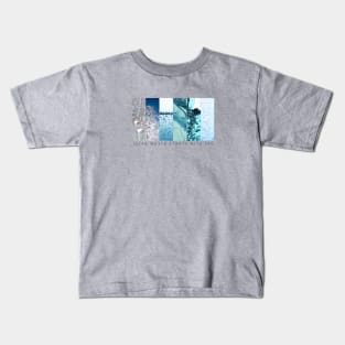 Clean Water Starts With You Kids T-Shirt